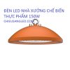 đèn led nhà xưởng nhà máy chế biến thực phẩm 150w