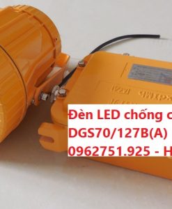Đèn led chống cháy nổ DGS70/127B(A)